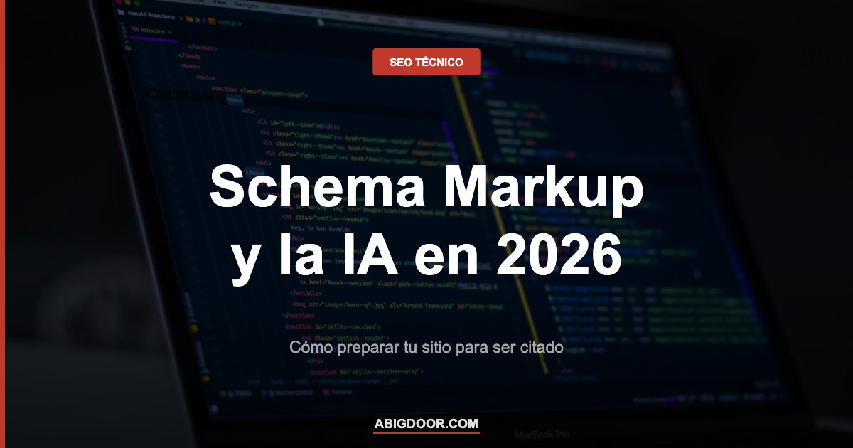 Schema markup: cómo preparar tu sitio para ser citado por la IA