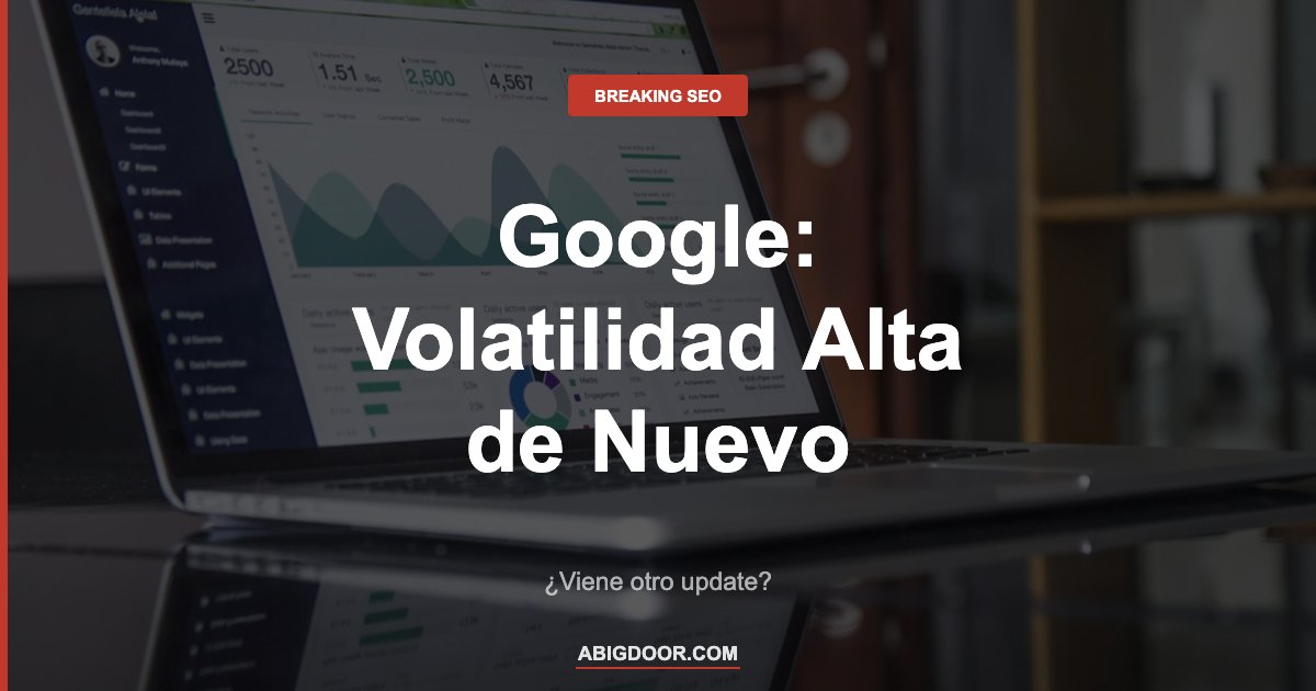 Gráfico de rankings volátiles representando la nueva volatilidad de Google en abril 2026