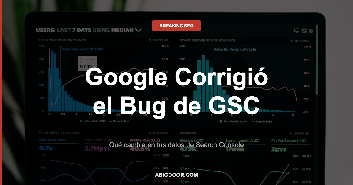 Dashboard de analytics representando la corrección del bug de Search Console que afectó datos durante un año