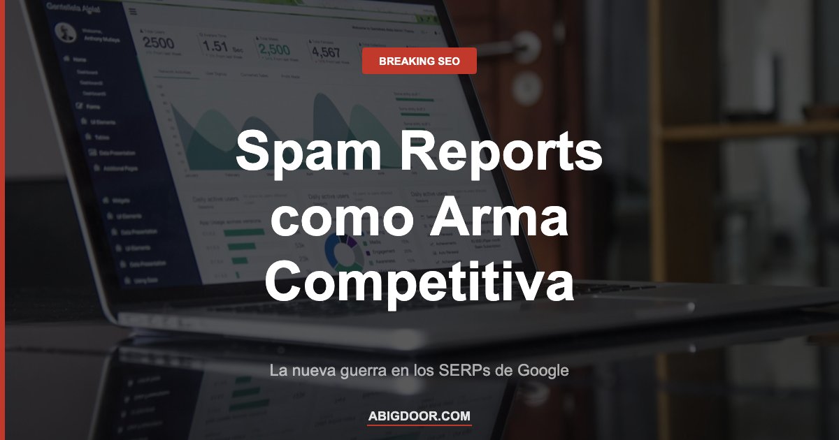 Gráfico de rankings representando el uso de spam reports como arma competitiva en las SERPs de Google