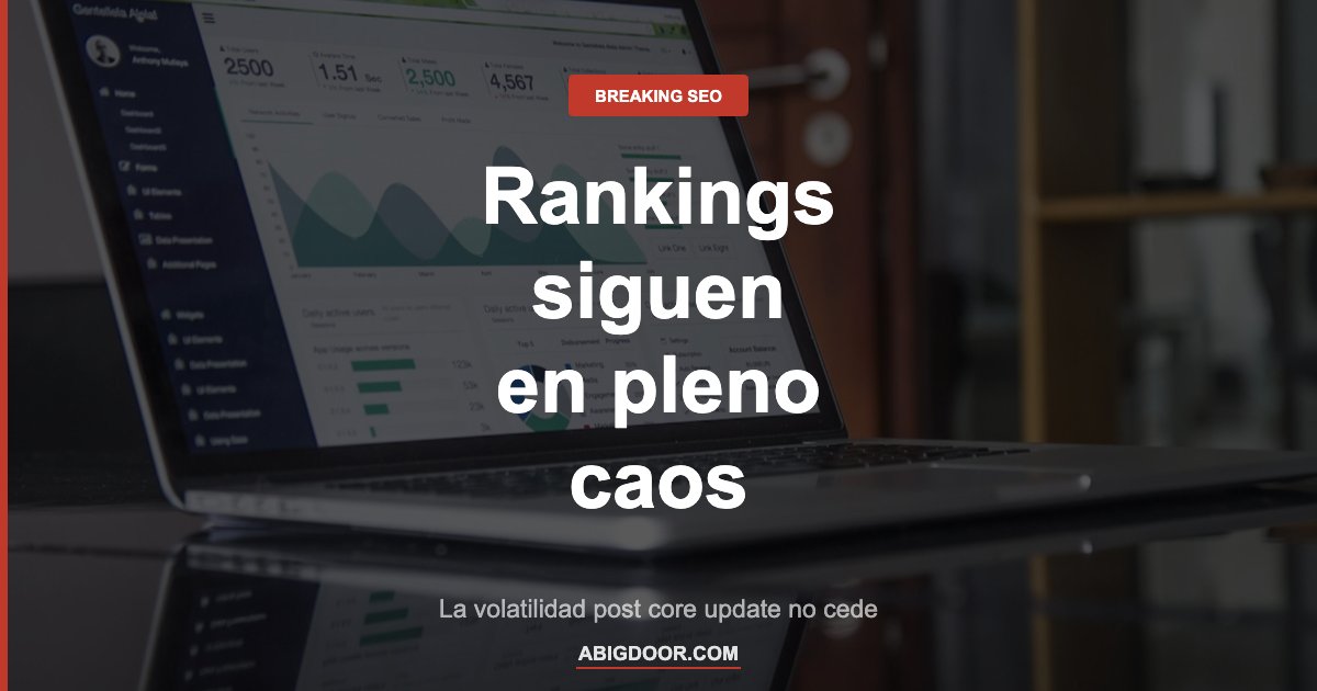Volatilidad continua en rankings de Google junio 2026