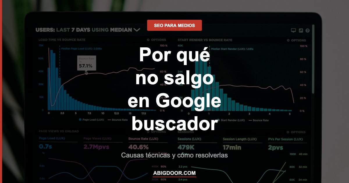 Por qué mi nota no aparece en resultados de Google