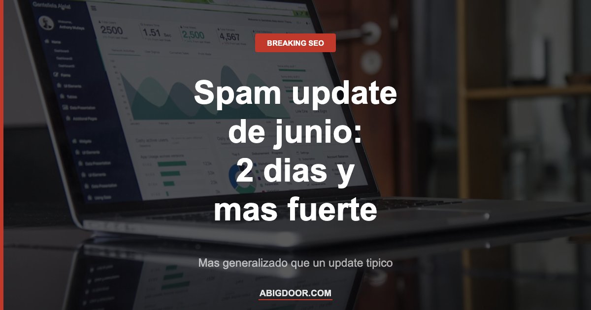 Google spam update junio 2026 impacto