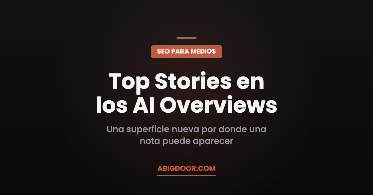 Top Stories en los AI Overviews