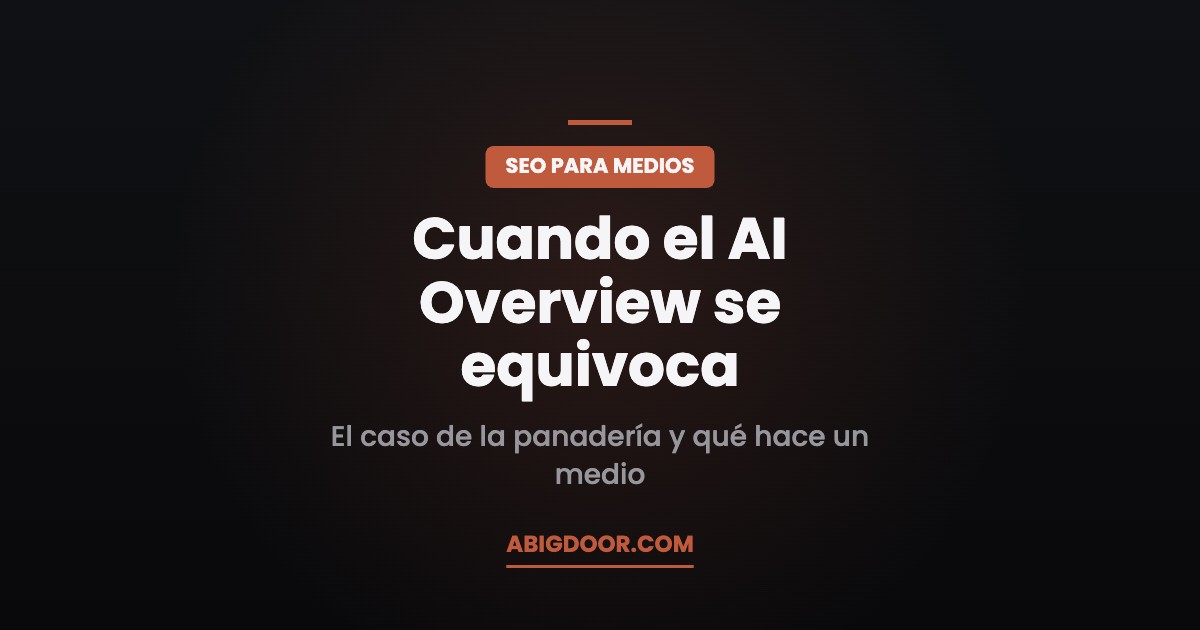 Cuando el AI Overview se equivoca