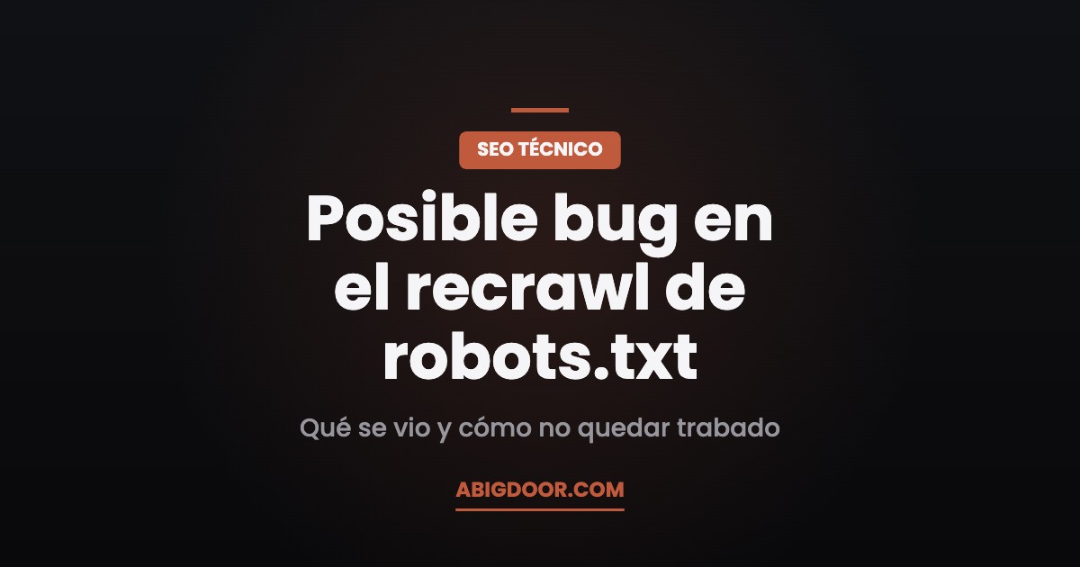 Posible bug en el recrawl de robots.txt