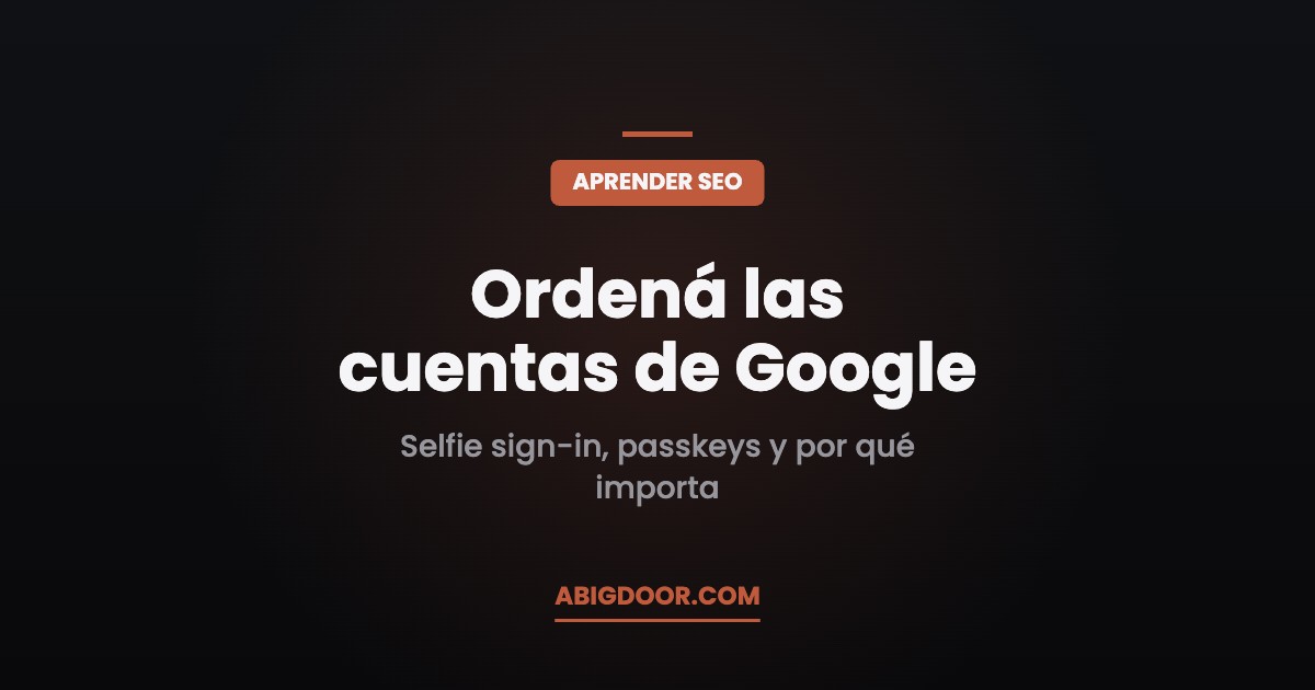 Ordená las cuentas de Google