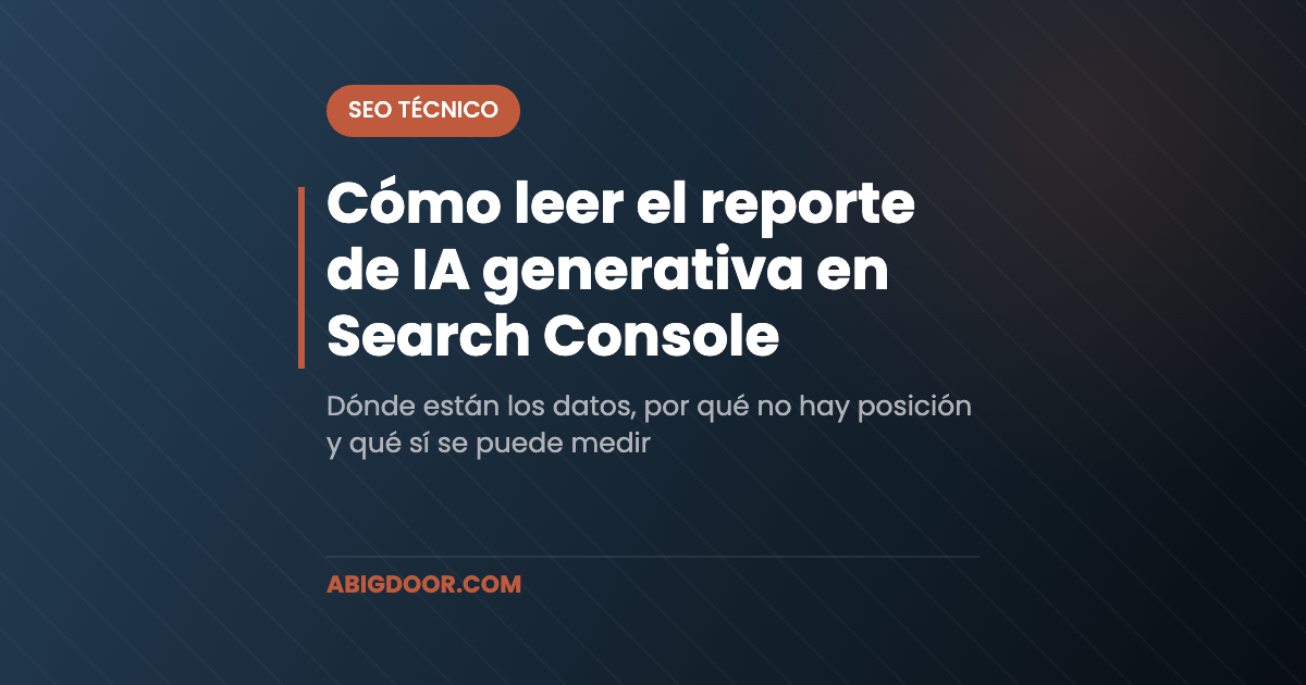 Cómo leer el reporte de IA generativa en Search Console