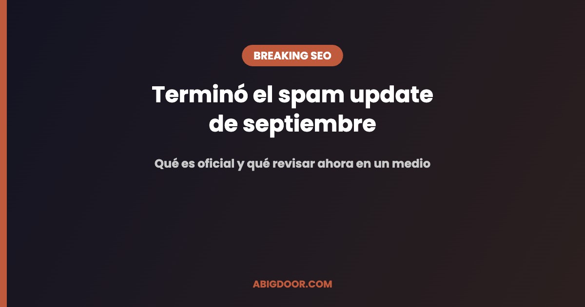 Terminó el spam update de septiembre de Google